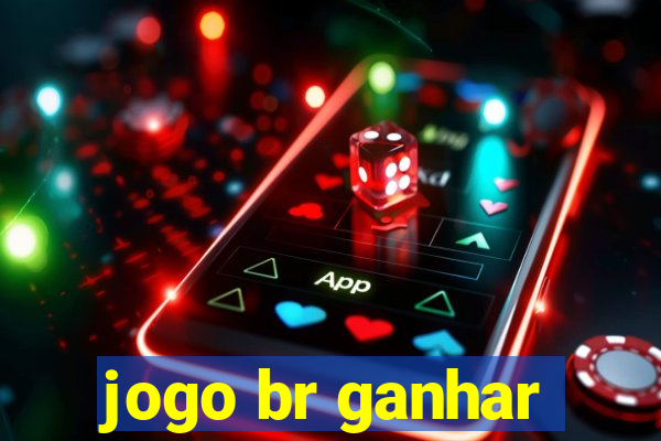 jogo br ganhar